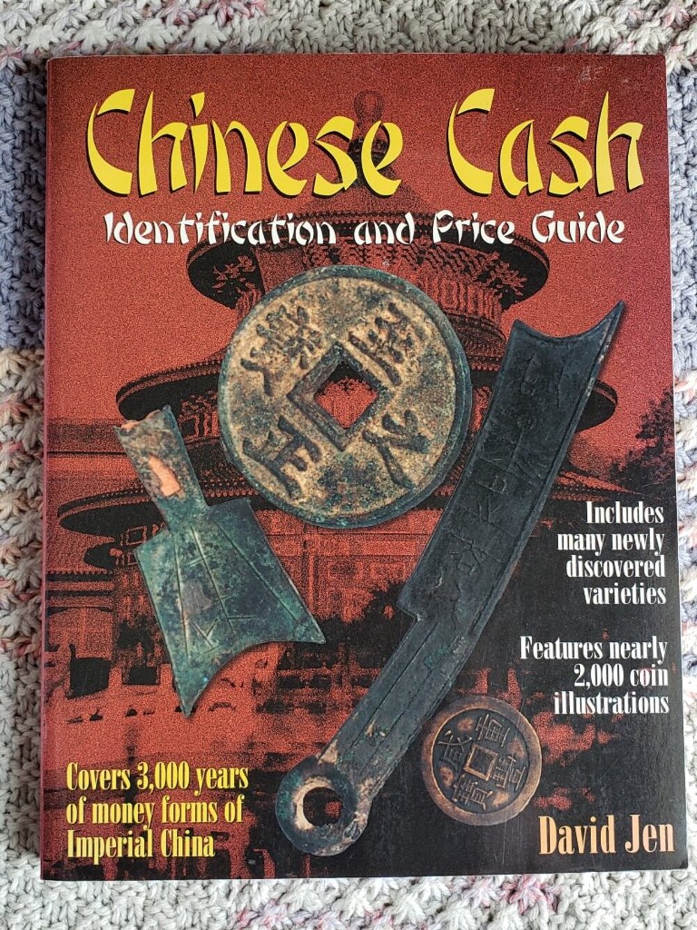 Chinese Cash: Identification and Price Guide by David Jen great reference
